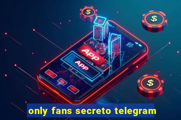 only fans secreto telegram